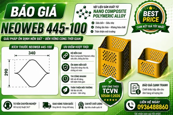 BÁO GIÁ NEOWEB 445-100 MỚI NHẤT 2026