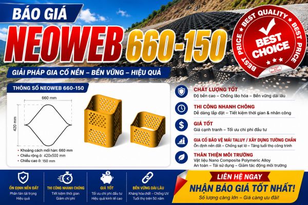 BÁO GIÁ NEOWEB 660-150 MỚI NHẤT 2026