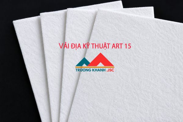BÁO GIÁ VẢI ĐỊA KỸ THUẬT ART 15 NĂM 2026